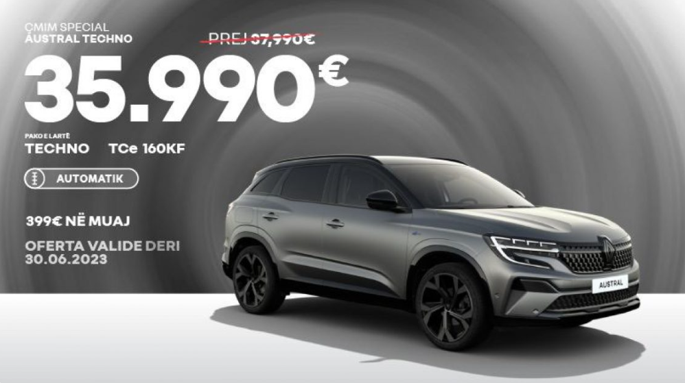 Zbritje speciale! Renault Austral prej 37,990€ në 35,990€ apo vetëm 399€/muaj