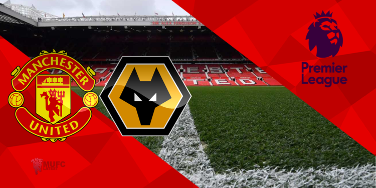 Formacionet zyrtare Man.United-Wolves