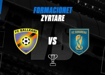 Ballkani për ta konfirmuar vendin në finale, Suhareka për histori – formacionet zyrtare