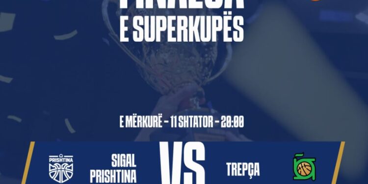 Sonte, “super-finalja” e Superkupës në basketboll
