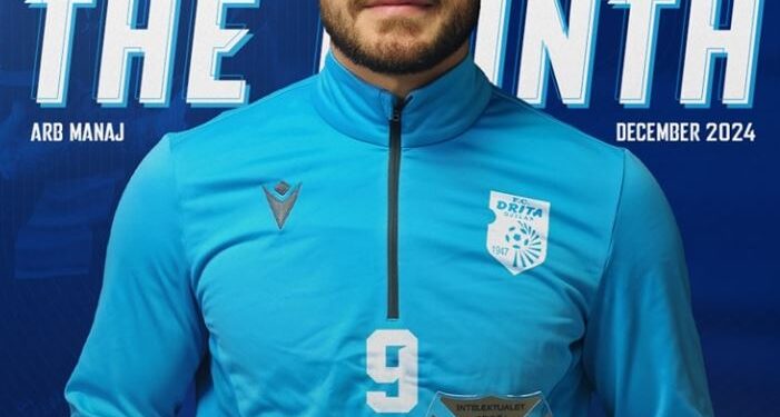 Arb Manaj, lojtar i muajit te Drita