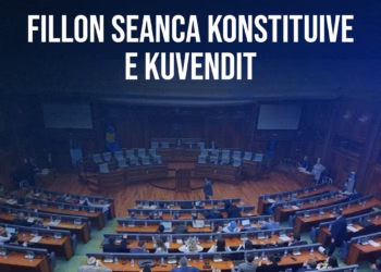 Fillon seanca konstituive e Kuvendit