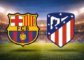 Formacionet zyrtare Barcelona – Atletico Madrid