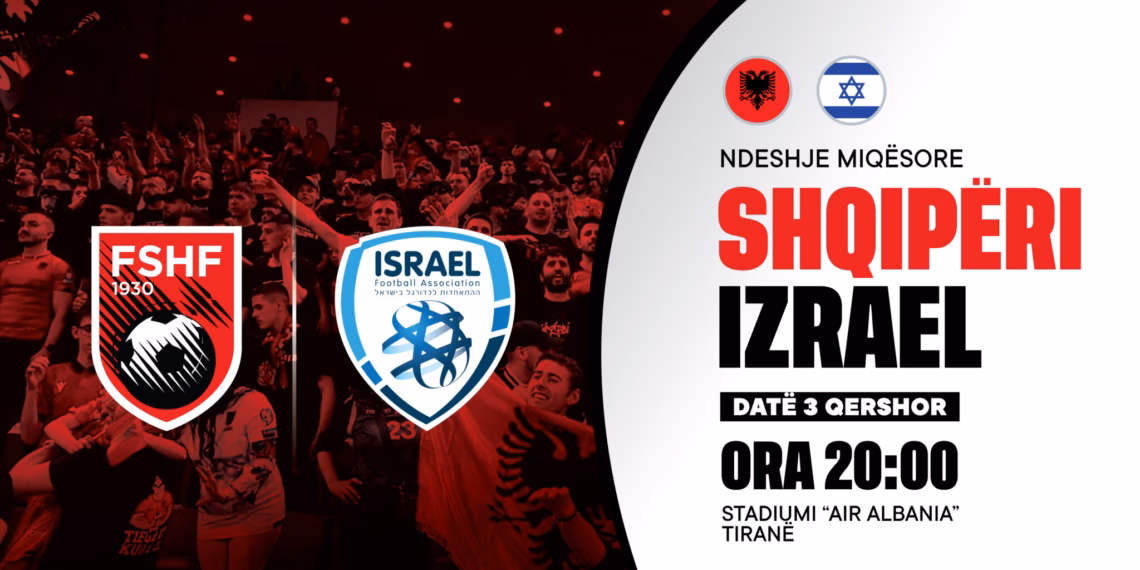 Shqipëria konfirmon miqësoren e dytë, e pret Izraelin në Tiranë