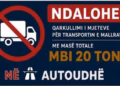 Sot kufizohet qarkullimi i automjeteve mbi 20 tonë në autoudhë
